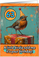 63 Years Old Happy Birthday Little Bird with Present card