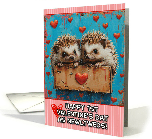 First Valentine's Day as a Newlywed Couple Hedgehogs card (1820138)