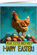 Foster Brother Happy Easter Chicken and Eggs card