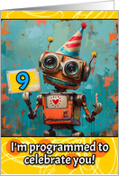 9 Years Old Happy Birthday Little Robot card