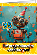 95 Years Old Happy Birthday Little Robot card