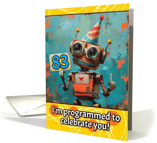 83 Years Old Happy Birthday Little Robot card (1820854)