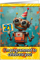 21 Years Old Happy Birthday Little Robot card