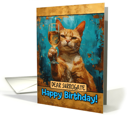 Surrogate Happy Birthday Ginger Cat Champagne Toast card (1822232)