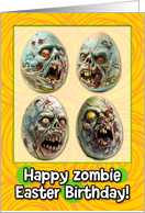 Happy Easter Birthday Zombie Eggs card
