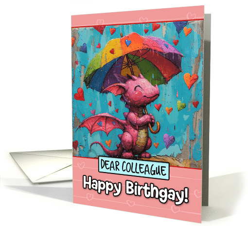 Colleague Happy Birthgay Pink Dragon with Rainbow Umbrella card