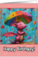 Happy Birthgay Pink Dragon with Rainbow Umbrella card