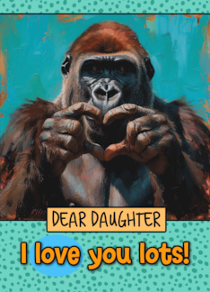 Daughter Love You...