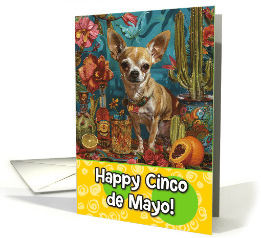 Cinco de Mayo Chihuahua with Tequila card (1826420)