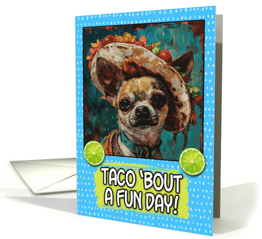 Cinco de Mayo Chihuahua with Taco Hat card (1826422)