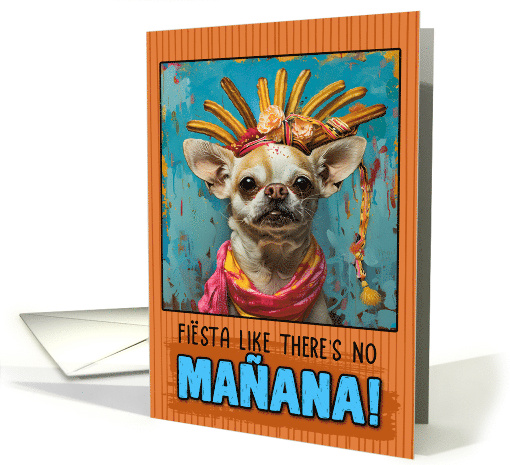 Cinco de Mayo Chihuahua with Churro Crown card (1826430)