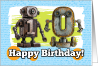 10 Years Old Happy Birthday Robots card