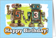 53 Years Old Happy Birthday Robots card