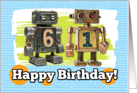 61 Years Old Happy Birthday Robots card