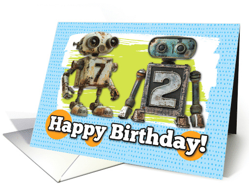 72 Years Old Happy Birthday Robots card (1827984)