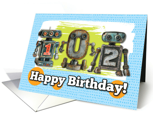 102 Years Old Happy Birthday Robots card (1828422)