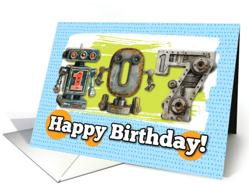 107 Years Old Happy Birthday Robots card (1828432)