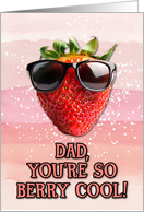 Dad Father’s Day Strawberry with Sunglasses card