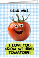 Wife Love You Tomato card