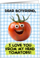 Boyfriend Love You Tomato card