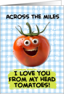 Across the Miles Love You Tomato card