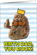 Birth Dad Father’s Day Rock card