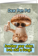 Pen Pal Happy Birthday Thumbs Up Fungi with Sunglasses card