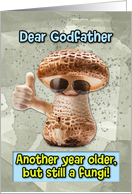 Godfather Happy Birthday Thumbs Up Fungi with Sunglasses card