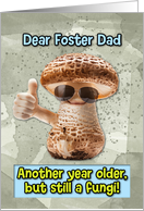 Foster Dad Happy Birthday Thumbs Up Fungi with Sunglasses card