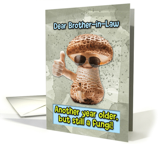 Brother in Law Happy Birthday Thumbs Up Fungi with Sunglasses card