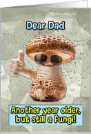 Dad Happy Birthday Thumbs Up Fungi with Sunglasses card