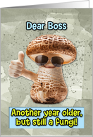 Boss Happy Birthday Thumbs Up Fungi with Sunglasses card