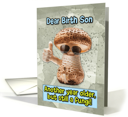 Birth Son Happy Birthday Thumbs Up Fungi with Sunglasses card