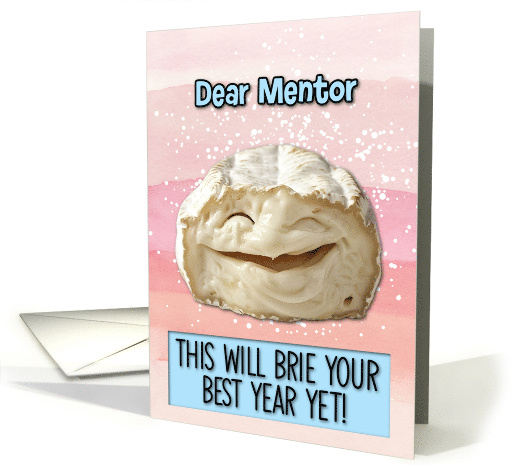 Mentor Happy Birthday Laughing Brie Cheese card (1830892)