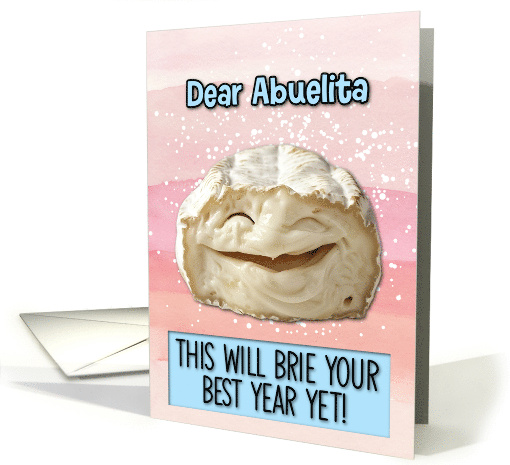 Abuelita Happy Birthday Laughing Brie Cheese card (1831022)