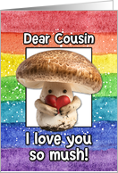 Cousin Happy Pride LGBTQIA Rainbow Mushroom card