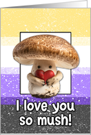 Happy Pride LGBTQIA Nonbinary Mushroom card