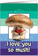 Happy Pride LGBTQIA Gay Mushroom card