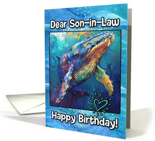 Son in Law Happy Birthday LGBTQIA Rainbow Humpback Whale card