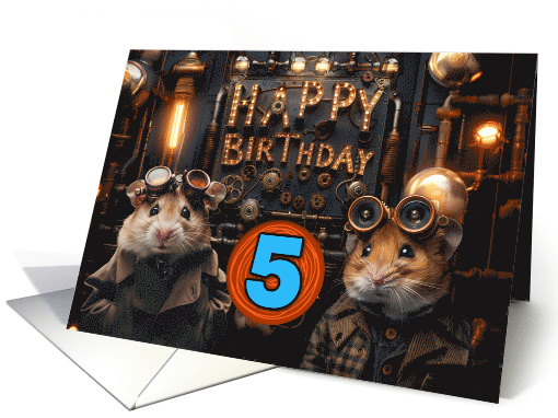 5 Years Old Happy Birthday Steampunk Hamsters card (1831724)