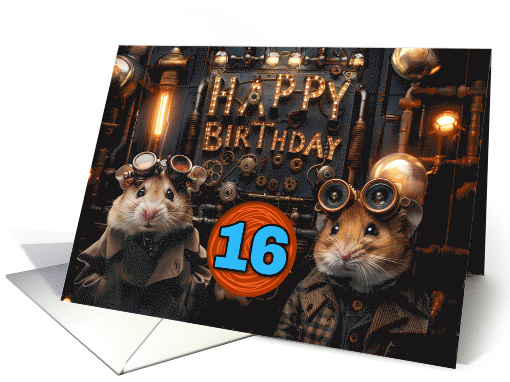 16 Years Old Happy Birthday Steampunk Hamsters card (1831752)