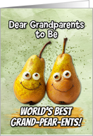 Grandparents to Be Grandparents Day Pears card