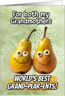 My Two Grandmothers Grandparents Day Pears card