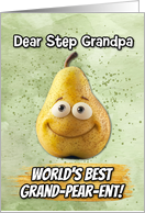 Step Grandpa Grandparents Day Pear card