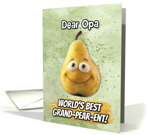 Opa Grandparents Day Pear card (1831886)