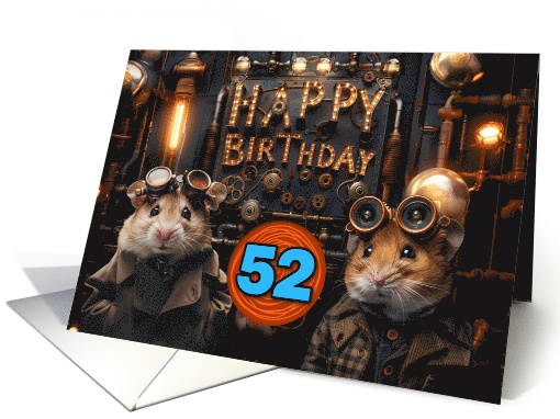 52 Years Old Happy Birthday Steampunk Hamsters card (1831958)
