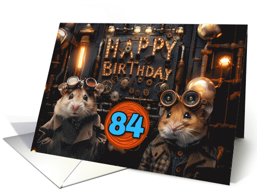 84 Years Old Happy Birthday Steampunk Hamsters card (1832042)