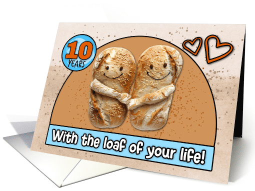 10 Year Wedding Anniversary Pair of Bread Loafs card (1832340)