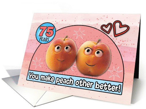 75 Year Wedding Anniversary Pair of Peaches card (1832354)