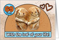 69 Year Wedding Anniversary Pair of Bread Loafs card